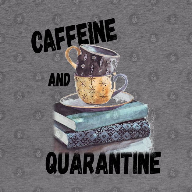 Caffeine and Quarantine Books and Reading by schmomsen